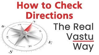 How to Check Directions in Vastu, वास्तु में दिशा देखने का सही तरीका, धोखे से कैसे बचे, जाने सब कुछ