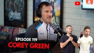 Corey Green | Episode 119 | The Hard Yarns Podcast