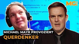 MICHAEL MAYR provoziert auf Twitter QUERDENKER