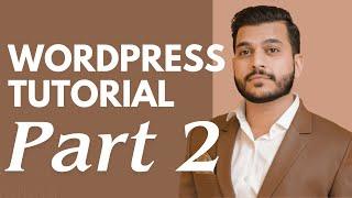 Wordpress Tutorials For Beginners - 2025 - Part 2 - Sabtain Ali Saleemi