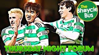 THE THURSDAY NIGHT FORUM (T.N.F.) | SECOND HALF OF THE TRANSFER WINDOW LOOMS FOR CELTIC | EP. 123
