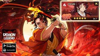 Demon Legend: Fury Gameplay - Free New Character Yoriichi