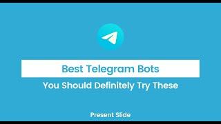 Top 6 Best Telegram Bots in 2021