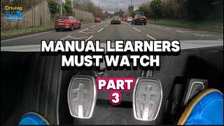 Feet-Control In A Manual Car - Final Part 3 | Manual Learners Must Watch!