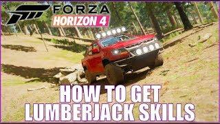 Forza Horizon 4 How to Get Lumber Jack Skills!!!