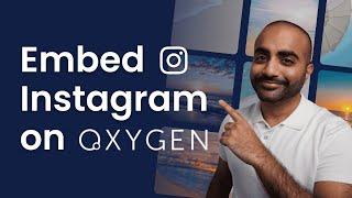 How to Embed Instagram Feed on Oxygen Builder | Smash Balloon Instagram Feed Pro