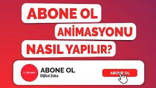 YOUTUBE ABONE OL ANİMASYONU NASIL YAPILIR? - 2024