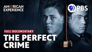 The Perfect Crime | Full Documentary | AMERICAN EXPERIENCE | PBS