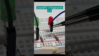 Can ChatGPT take control over a Fingerprint Scanner with Arduino #chatgpt  #electronics #arduino