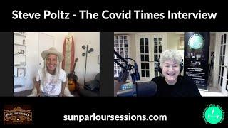 Steve Poltz - Covid Times Edition - Sun Parlour Sessions