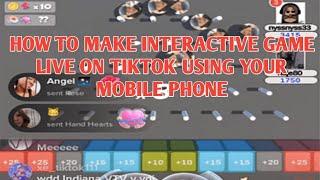 HOW TO MAKE INTERACTIVE GAME LIVE ON TIKTOK USING YOUR MOBILE PHONE