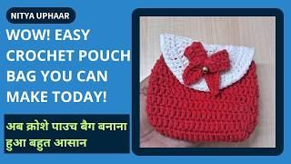 Learn How To Make A Crochet Pouch Bag |Easy Tutorial | Crochet Iteams For Beginners #nityauphaar #yt