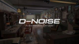 D-NOISE: A FREE AI-Accelerated Denoiser for Blender