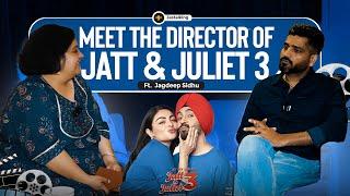 Jatt & Juliet 3 I Director-writer Jagdeep Sidhu I Diljit Dosanjh I Neeru Bajwa I Jaskiran Kapoor