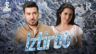 Iztirob (milliy serial) | Изтироб (миллий сериал) 6-qism