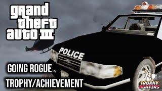 Grand Theft Auto III - Going Rogue (Easy Method) Trophy/Achievement