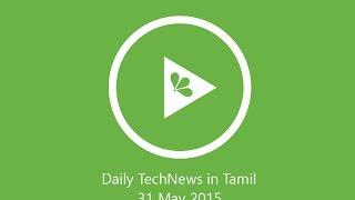 Tech News in Tamil 31 May 2015-Inavit news Tamil