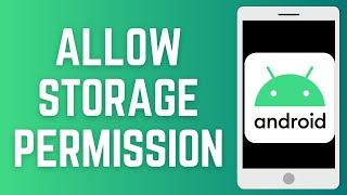 How To Allow Storage Permission In Android | Give Storage Permission Android 