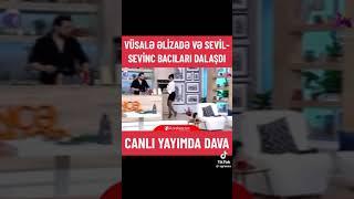 Aparici Vusale Elizade ve Sevil Sevinc bacıları mübahisə