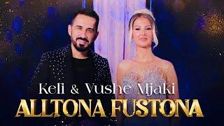 Keli & Vushe Mjaki - ALLTONA FUSTONA