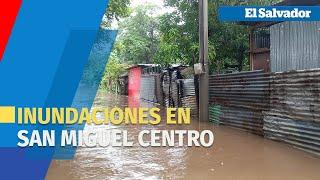 El oriente de El Salvador es impactado por las lluvias