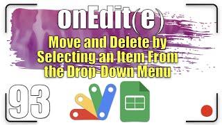 onEdit(e) | Delete the row and move it to another sheet by selecting a menu item | Apps Script