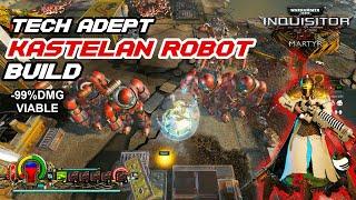 Warhammer 40K: Inquisitor Martyr - Tech Adept Kastelan Robots Build