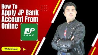 Japan मा JP Bank को Account Online बाट Apply गर्ने तरिका  || How To Open JP Bank Account From Online