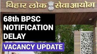 68 BPSC NOTIFICATION DATE || TOTAL POST UPDATE ||