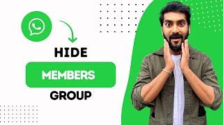 How to Hide Members in WhatsApp Group (Best Method)