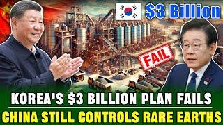Korea's $3 Billion Rare Earth Plant Tried to Wean Itself Off China, but the Plan Has Now Failed!