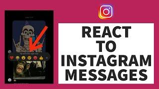 How To React On Instagram Messages With Emojis (2023 Update)