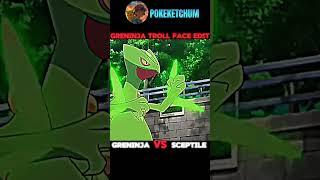 Greninja Troll face edit || ash vs Sawyer || Greninja vs sceptile || short || YouTube