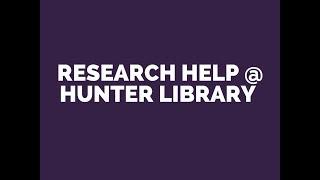 Research Help @ Hunter Library