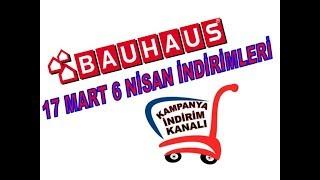 17 MART 6 NİSAN BAUHAUS MARKET | BAUHAUS TÜRKİYE | BAUHAUS KATALOG | BAUHAUS BANYO