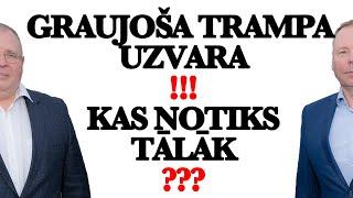 Graujoša Trampa uzvara!!! Kas notiks tālāk?