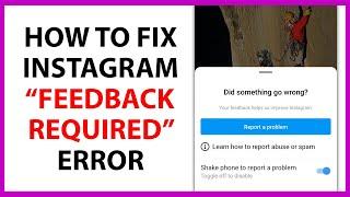 How to Fix Instagram Feedback Required Error in 2024