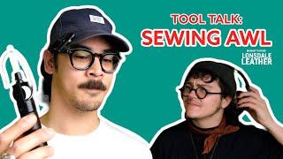 Tool Talk: Sewing Awl aka, Speedy Stitcher Tutorial