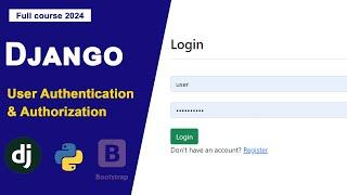 User Login and Registration with Django |User Authorization and Authentication | Django