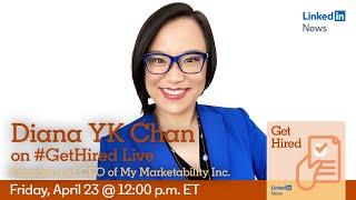 #GetHired Live — Diana YK Chan