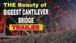 THE BIGGEST CANTILEVER BRIDGE TRAILER - SS VLOGS TELUGU (  VIDEO COMING SOON)