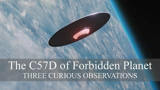 The C57D of Forbidden Planet: three curious observations