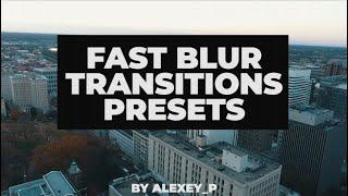 Fast Blur Presets Premiere Pro Presets