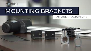 Mounting Brackets for Linear Actuators | Progressive Automations