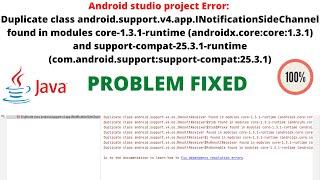 Duplicate class android.support.v4.app.INotificationSideChannel found in modules