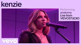 kenzie - anatomy (Live Performance | Vevo)