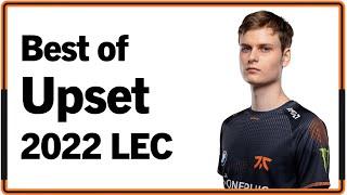 Best of Upset 2022 LEC Montage｜2022 업셋 LEC 매드무비