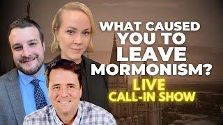What Caused You to Leave Mormonism? - Live Q&A with Kolby, Britt, and John | Ep. 2031