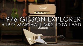 "Pick of the Day" - 1976 Gibson Explorer and 1977 Marshall JMP Mk2 Lead 100w