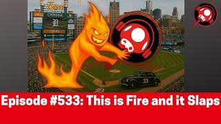 The Nintendo Dads Episode #533: This is Fire and it Slaps